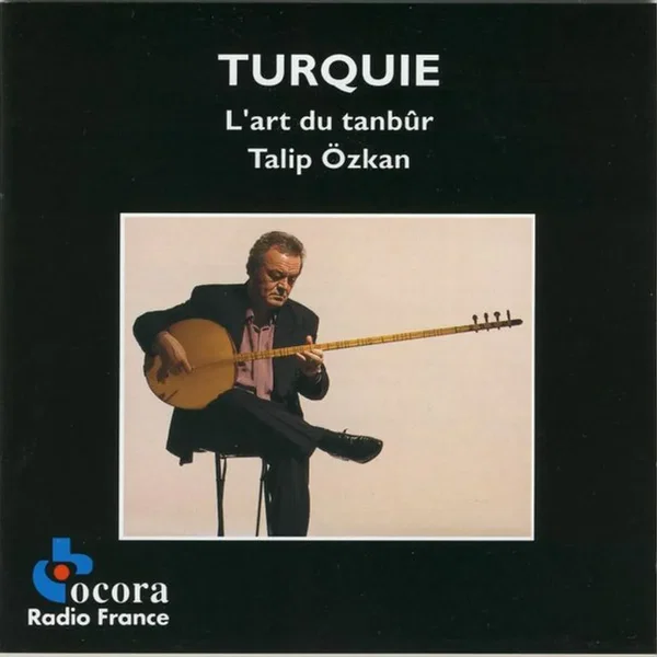Turquie: L’art du Tanbur