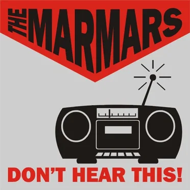 Don't Hear This! by The Marmars - album cover
