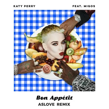 Bon appétit (Aslove remix)