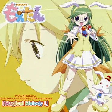 TVアニメ『もえたん』オリジナルサウンドトラック&キャラクターミニアルバム「Magical Melody!」 by Various Artists - album cover