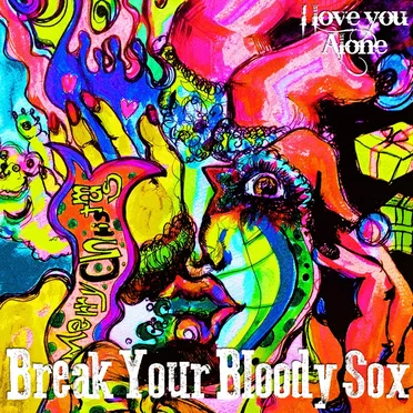 Break Your Bloody Sox