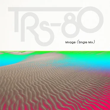 Mirage (Single Mix)