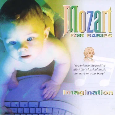 Mozart for Babies: Imagination