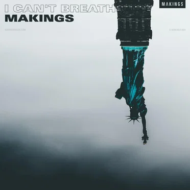 I Can’t Breathe by Makings - album cover
