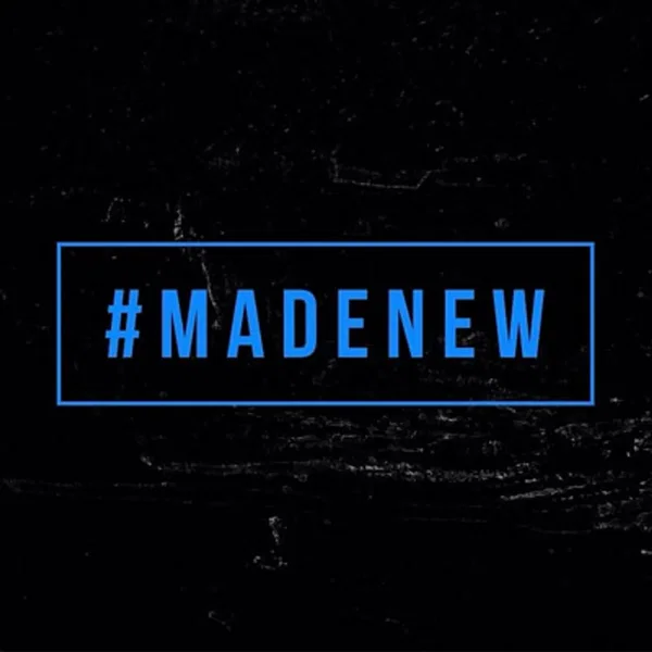 Made New