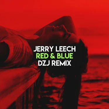 Red & Blue (Dzj remix)