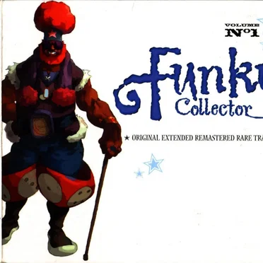 Funky Collector, Volume Nº1 (original extended remastered rare tracks) by Various Artists - album cover