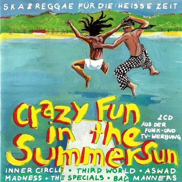 Crazy Fun in the Summer Sun: Ska & Reggae für die heisse Zeit by Various Artists - album cover