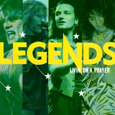 Legends: Livin’ on a Prayer by Various Artists - album cover