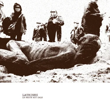 Le reste est sale by Latrines - album cover