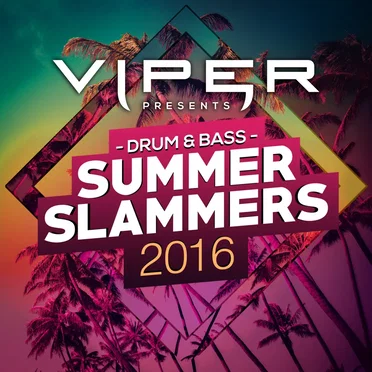 Viper presents: Drum & Bass Summer Slammers 2016 by Various Artists - album cover