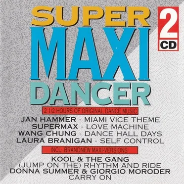 Super Maxi Dancer: Long Versions Only by Various Artists - album cover