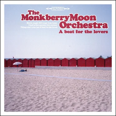 A Beat for the Lovers by The Monkberry Moon Orchestra - album cover