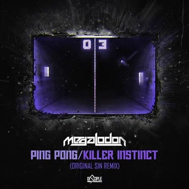 Ping Pong / Killer Instinct (Original Sin remix)