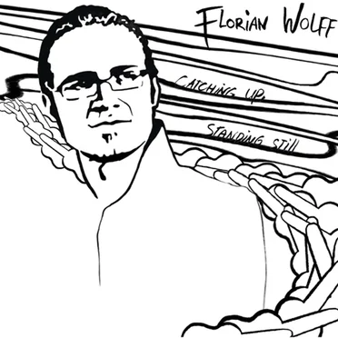 Catching Up, Standing Still by Florian Wolff - album cover