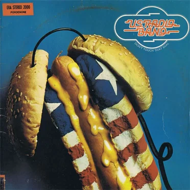 Don’t Touch That Dial by U.S. Radio Band - album cover