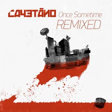 Once Sometime Remixed by Cayetano - album cover