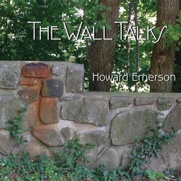 The Wall Talks by Howard Emerson - album cover