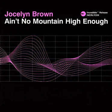 Ain't No Mountain High Enough