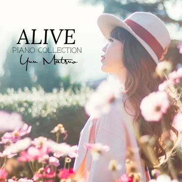 ALIVE 〜Piano collection〜