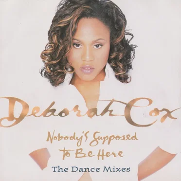 Nobody's Supposed to Be Here