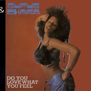 Do You Love What You Feel