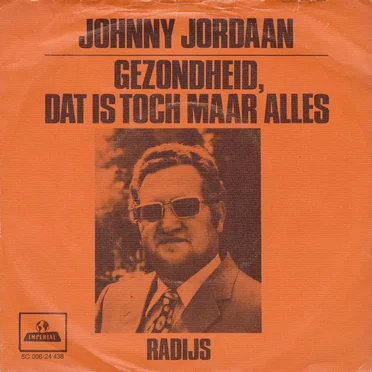 Gezondheid, dat is toch maar alles / Radijs
