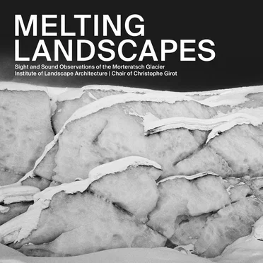 Melting Landscapes by Institute of Landscape Architecture - album cover