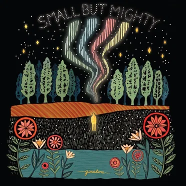 Small but Mighty by Ginalina - album cover