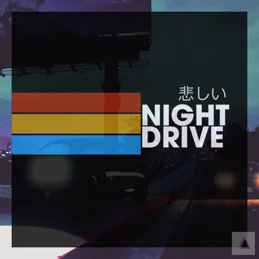 悲しい Night Drive