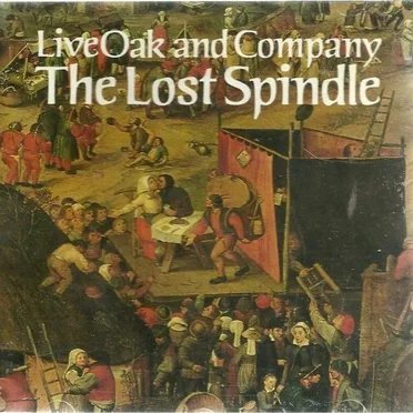 The Lost Spindle by Live Oak Baroque Orchestra - album cover