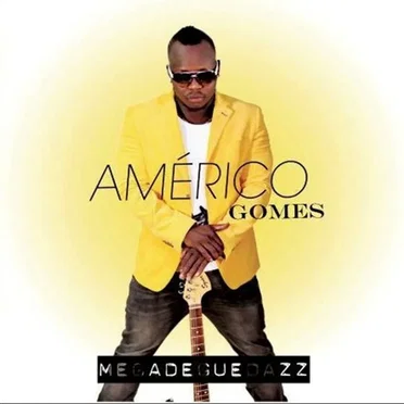 Megadeguedazz by Américo Gomes - album cover