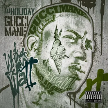Writings on the Wall 2 by Gucci Mane - album cover