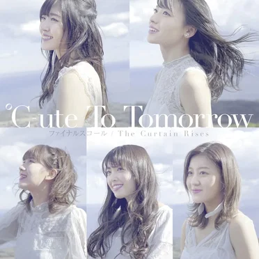 To Tomorrow / ファイナルスコール / The Curtain Rises