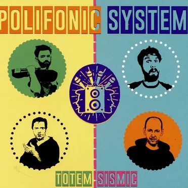 Totem Sismic by Polifonic System - album cover