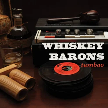 Tumbao by Whiskey Barons - album cover