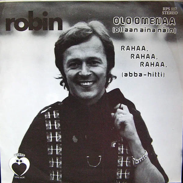 Olo omenaa (Ollaan aina näin) / Rahaa, rahaa, rahaa