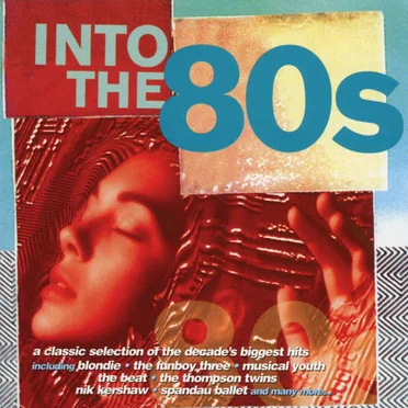 Into the 80s by Various Artists - album cover