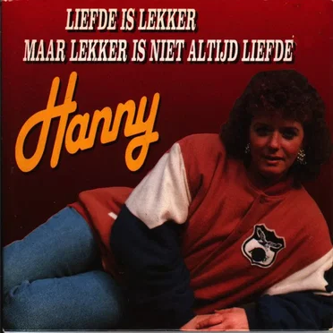 Liefde is lekker maar lekker is niet altijd liefde / Jij alleen kunt mij gelukkig maken