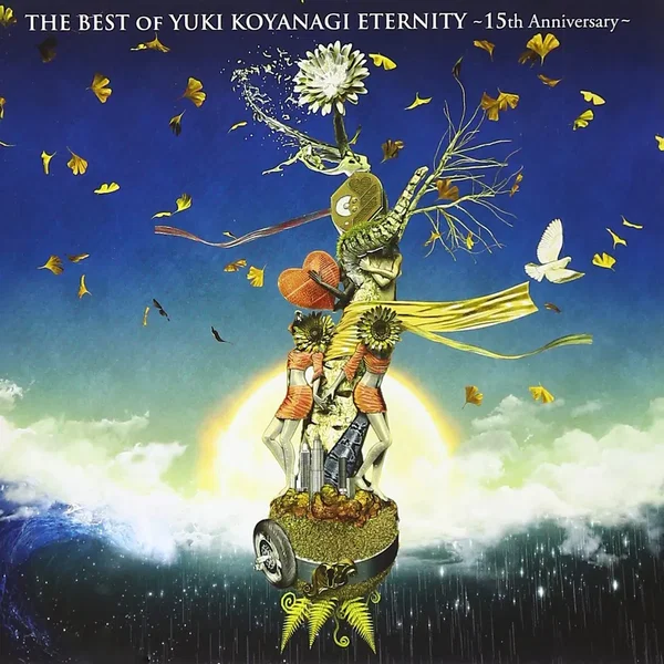THE BEST OF YUKI KOYANAGI ETERNITY〜15th Anniversary〜