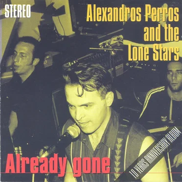 Already gone by Alexandros Perros & The Lone Stars - album cover