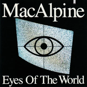 Eyes of the World by MacAlpine - album cover