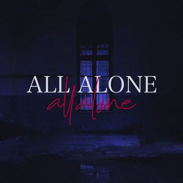 ALL ALONE