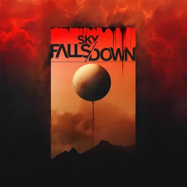 Sky Falls Down
