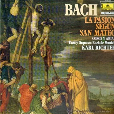 Coros y arias de "La Pasión según San Mateo"