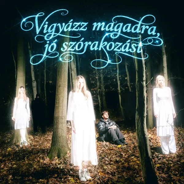 Vigyázz magadra, jó szórakozást