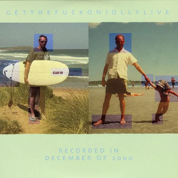 Get the Fuck On Jolly Live