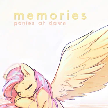 Memories by Ponies at Dawn - album cover
