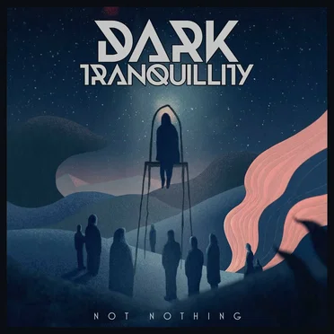 Not Nothing by Dark Tranquillity - album cover