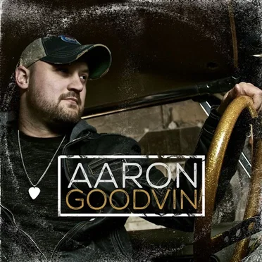 Aaron Goodvin by Aaron Goodvin - album cover
